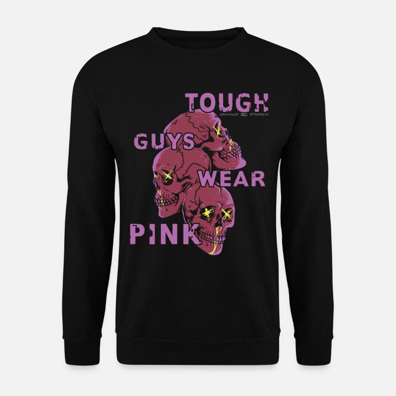 Tough guys wear pink - Unisex Pullover - Schwarz