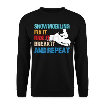 Snowmobiling - Fix It, Ride It, Break It, and Repe - Unisex Sweatshirt - black - Front - Alina (178cm) & Michal (187cm)