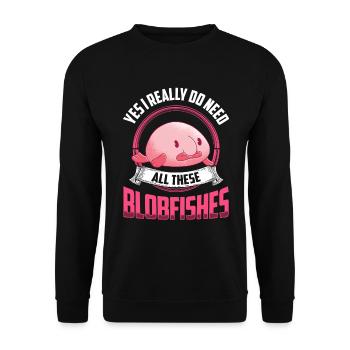 Yes I need all these blob fish - Unisex Sweatshirt - black - Front - Alina (178cm) & Michal (187cm)