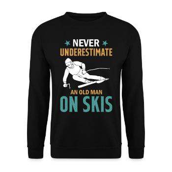 Ski Winter Skiing - Never Underestimate An Old Man - Unisex Sweatshirt - black - Front - Alina (178cm) & Michal (187cm)