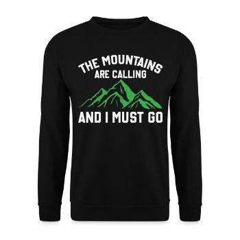 The Mountains Are Calling And I Must Go - Unisex Sweatshirt - black - Front - Alina (178cm) & Michal (187cm)