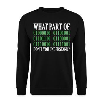 Citation de programmation Quelle partie de Don’t You Understan - Sweat-shirt Unisexe - noir - Devant - Alina (178cm) & Michal (187cm)