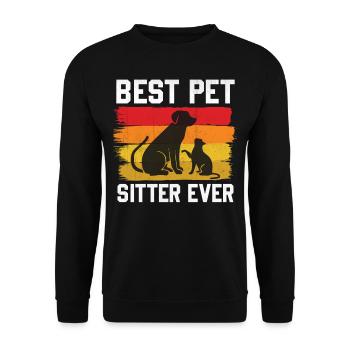 Pet Owner Animal Lover Best Pet Sitter Ever - Unisex Sweatshirt - black - Front - Alina (178cm) & Michal (187cm)