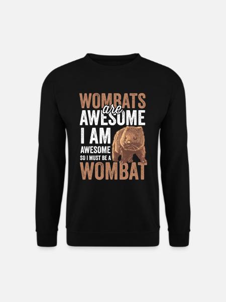 Wombats sind fantastisch Beuteltier Wombat - Unisex Pullover - Schwarz