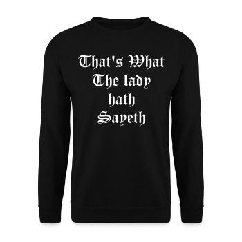 Ren Fair - That's What The Lady Hath Sayeth - Unisex Pullover - Schwarz - Vorne - Alina (178cm) & Michal (187cm)