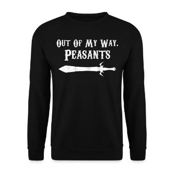 Ren Fair Saying Slogan - Out Of My Way Peasants - Unisex Pullover - Schwarz - Vorne - Alina (178cm) & Michal (187cm)