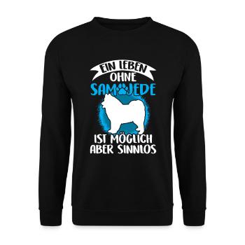 Leben ohne Samojede Samojedenspitz - Unisex Pullover - Schwarz - Vorne - Alina (178cm) & Michal (187cm)