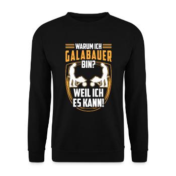 Galabauer weil ich kann Gartenbau Galabau - Unisex Pullover - Schwarz - Vorne - Alina (178cm) & Michal (187cm)