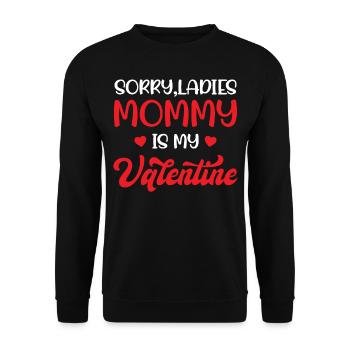 Valentine's Day Joke Pun - Sorry Ladies Mommy My V - Unisex Sweatshirt - black - Front - Alina (178cm) & Michal (187cm)