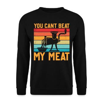 BBQ Smoker Saying - You Can't Beat My Meat - Unisex Sweatshirt - black - Front - Alina (178cm) & Michal (187cm)