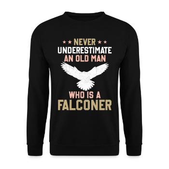 La fauconnerie ne sous-estime jamais un vieil homme qui est un f - Sweat-shirt Unisexe - noir - Devant - Alina (178cm) & Michal (187cm)