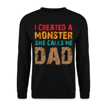 Papa plaisante sur le jeu de mots disant que j’ai créé un monstre qu’elle appelle - Sweat-shirt Unisexe - noir - Devant - Alina (178cm) & Michal (187cm)