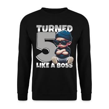 Baby 5. Geburtstag Junge Mädchen Like a Boss - Unisex Pullover - Schwarz - Vorne - Alina (178cm) & Michal (187cm)