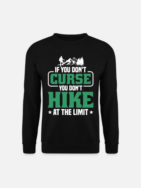 If you don't swear, hike - Unisex Sweatshirt - black