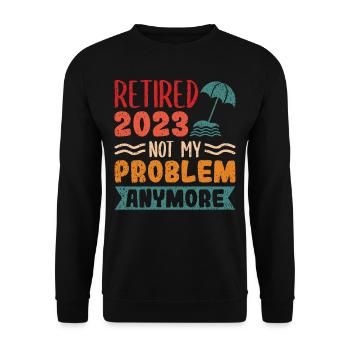 2023 Im Ruhestand, Nicht Mehr Mein - Unisex Pullover - Schwarz - Vorne - Alina (178cm) & Michal (187cm)