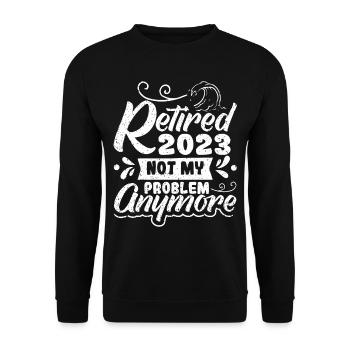 2023 Im Ruhestand, Nicht Mehr Mein - Unisex Pullover - Schwarz - Vorne - Alina (178cm) & Michal (187cm)