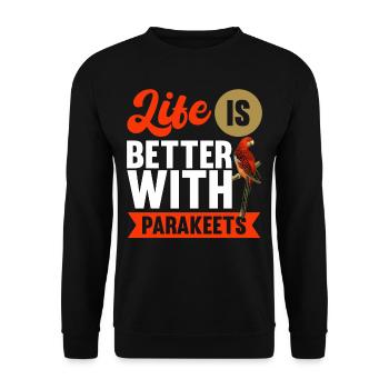 Das Leben Ist Besser Mit Sittichen - Unisex Pullover - Schwarz - Vorne - Alina (178cm) & Michal (187cm)