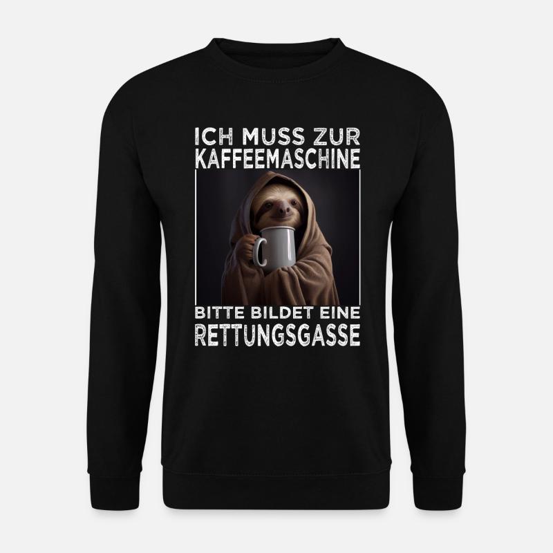 Morgenmuffel & Kaffee Sprüche für Arbeitskollegen - Unisex Pullover - Schwarz