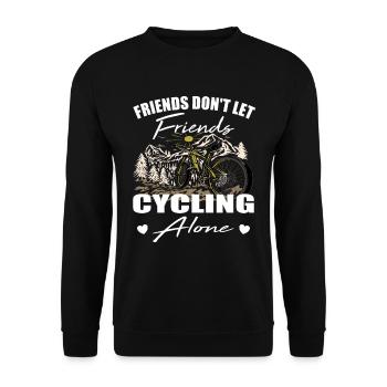 Friends don't let friends Cycling Alone bicycle - Unisex Sweatshirt - black - Front - Alina (178cm) & Michal (187cm)