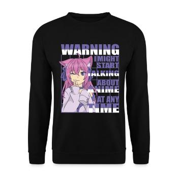 Warning i might Start Talkink about Anime neko - Unisex Sweatshirt - black - Front - Alina (178cm) & Michal (187cm)
