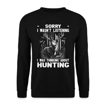 Je pensais à Hunting - Jäger Spruch - Sweat-shirt Unisexe - noir - Devant - Alina (178cm) & Michal (187cm)