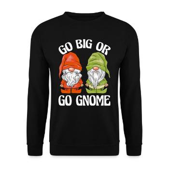 Garden Gnomes Garden Gnomes Go Big Or Go Gnome - Unisex Sweatshirt - black - Front - Alina (178cm) & Michal (187cm)