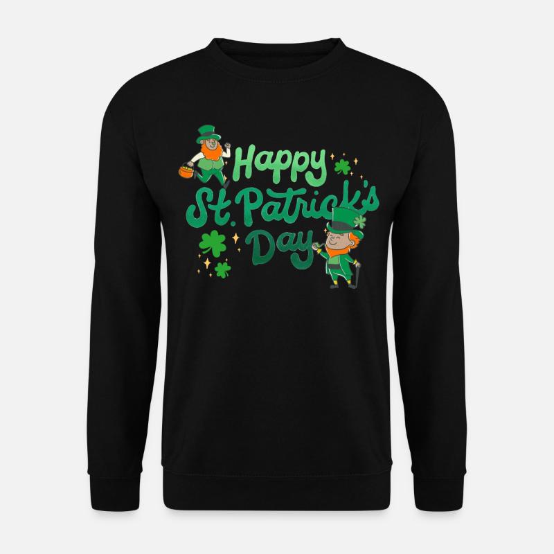 Bonne Saint-Patrick. La Saint-Patrick! - Sweat-shirt Unisexe - noir