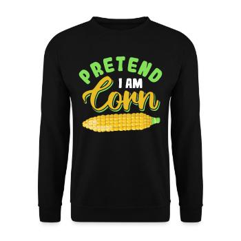 Pretend i am Corn - Unisex Sweatshirt - black - Front - Alina (178cm) & Michal (187cm)