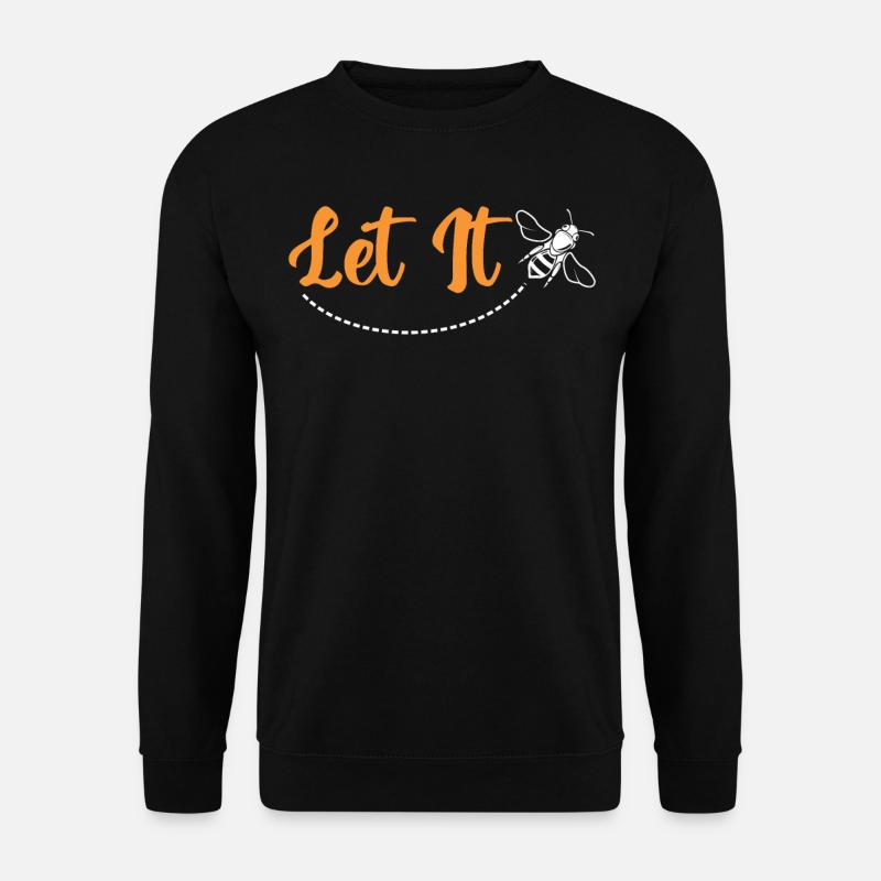 Let it - Unisex Sweatshirt - black