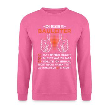Bauleiter - Bauherr - Baustelle Eigenheim - Unisex Pullover - Pink - Vorne