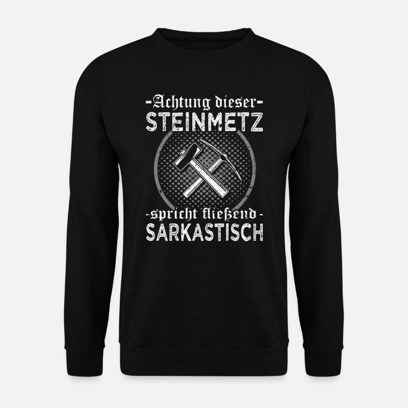 Steinmetz - Steinbearbeitung - Bildhauer - Unisex Pullover - Schwarz