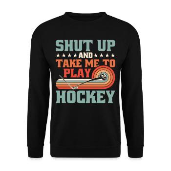 Tais-toi et emmène-moi jouer au hockey - Sweat-shirt Unisexe - noir - Devant - Alina (178cm) & Michal (187cm)