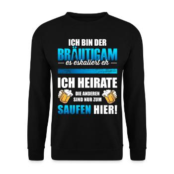 Bräutigam T-Shirt Junggesellenabschied Männer JGA - Unisex Pullover - Schwarz - Vorne - Alina (178cm) & Michal (187cm)
