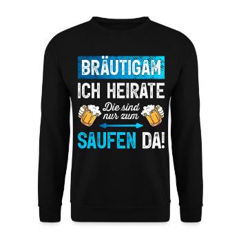 Bräutigam T-Shirt Junggesellenabschied Männer JGA - Unisex Pullover - Schwarz - Vorne - Alina (178cm) & Michal (187cm)