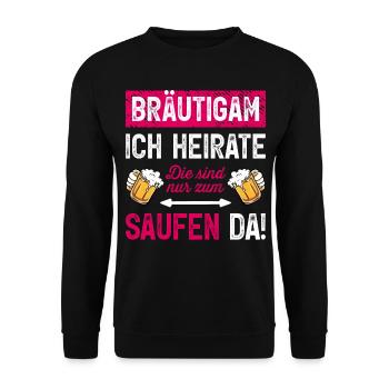 Kostüm Bräutigam T-Shirt Polterabend JGA Männer - Unisex Pullover - Schwarz - Vorne - Alina (178cm) & Michal (187cm)