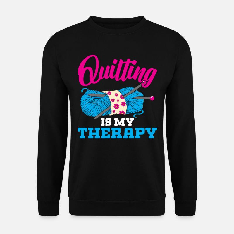 Quilting is my Therapy - Unisex Sweatshirt - black