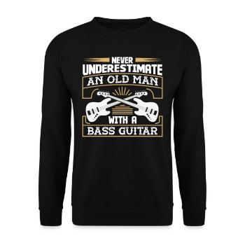 Never underestimate an old Man with a - Unisex Sweatshirt - black - Front - Alina (178cm) & Michal (187cm)
