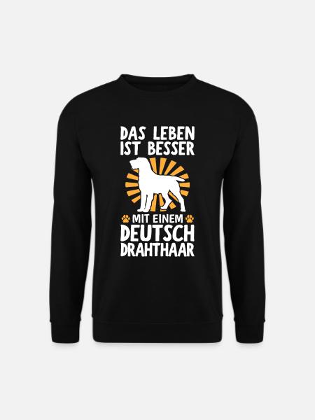 Leben ist besser mit einem Deutsch Drahthaar - Unisex Pullover - Schwarz