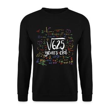 25 ans de racine mathématique, maths - Sweat-shirt Unisexe - noir - Devant - Alina (178cm) & Michal (187cm)