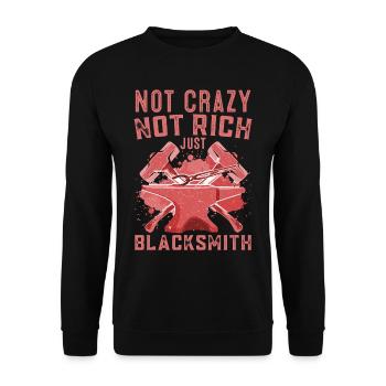 Not Crazy Not Rich Just Blacksmith Forging Gift - Unisex Pullover - Schwarz - Vorne - Alina (178cm) & Michal (187cm)