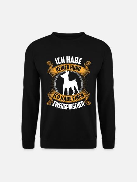 Ich habe einen Zwergpinscher Rehpinscher - Unisex Pullover - Schwarz