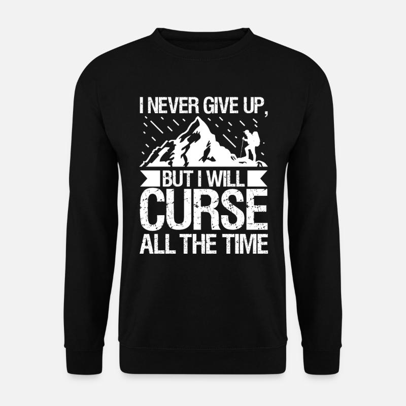 Hiking funny saying - Unisex Pullover - Schwarz