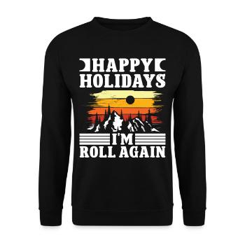 Happy Holidays i'm roll again - Unisex Pullover - Schwarz - Vorne - Alina (178cm) & Michal (187cm)