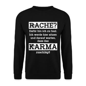 Rache - Dafür bin ich zu faul. Ich werde hier s... - Unisex Pullover - Schwarz - Vorne - Alina (178cm) & Michal (187cm)