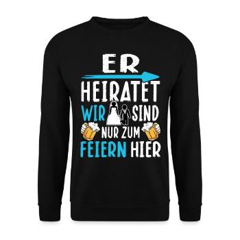 Junggesellenabschied T-Shirt Poltern Männer JGA - Unisex Pullover - Schwarz - Vorne - Alina (178cm) & Michal (187cm)