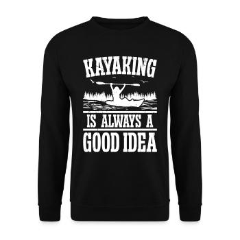 Kayaking is always a good Idea - Unisex Sweatshirt - black - Front - Alina (178cm) & Michal (187cm)