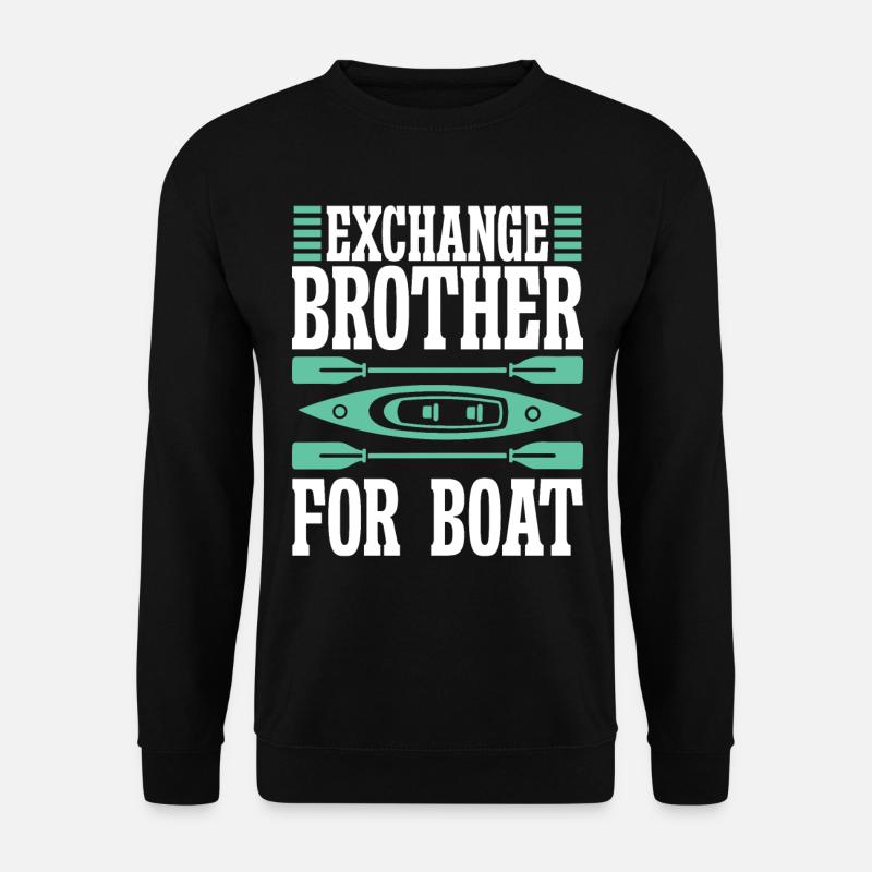 Échange frère pour bateau - Sweat-shirt Unisexe - noir