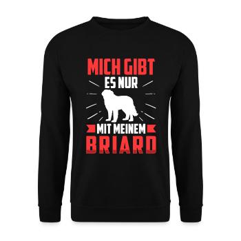 Nur mit meinem Briard Berger de Brie - Unisex Pullover - Schwarz - Vorne - Alina (178cm) & Michal (187cm)