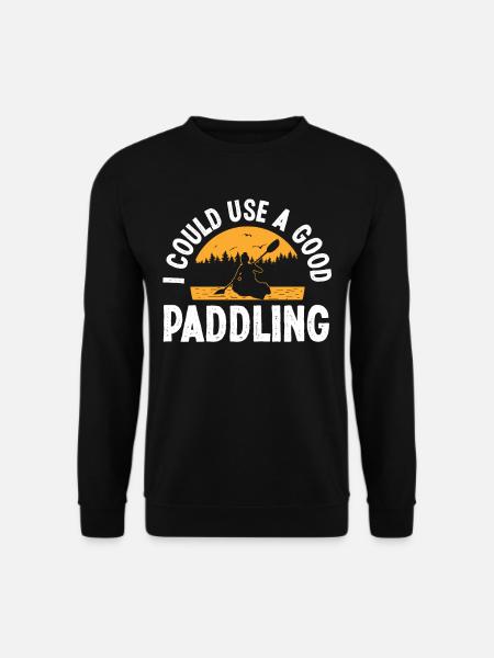 I could use a good Paddling - Unisex Sweatshirt - black