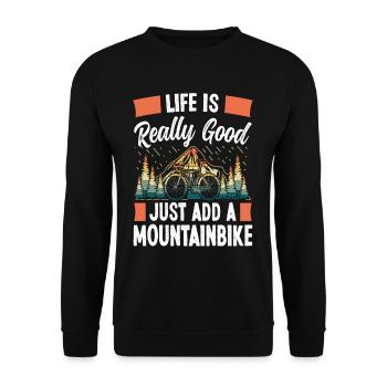 Life is really good mountain biking - Unisex Sweatshirt - black - Front - Alina (178cm) & Michal (187cm)